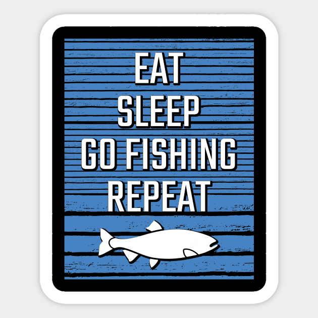 Eat Sleep Go Fishing Repeat Sticker by Shiva121